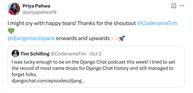 I might cry with happy tears! Thanks for the shoutout @CodenameTim 💚 @djangonautspace onwards and upwards 🫶🏻🚀